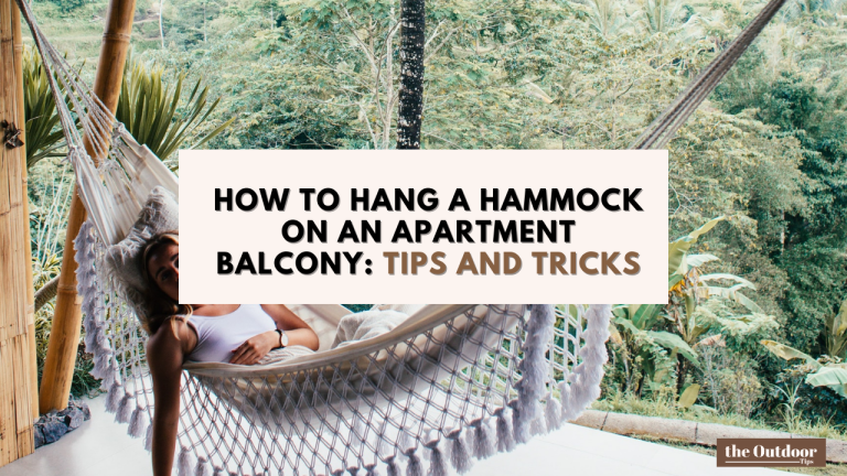 How to Hang a Hammock on an Apartment Balcony: Tips and Tricks