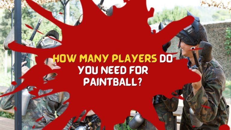 How Many Players Do You Need for Paintball?