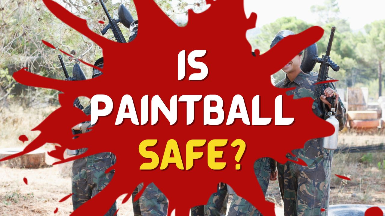 Is Paintball Safe?