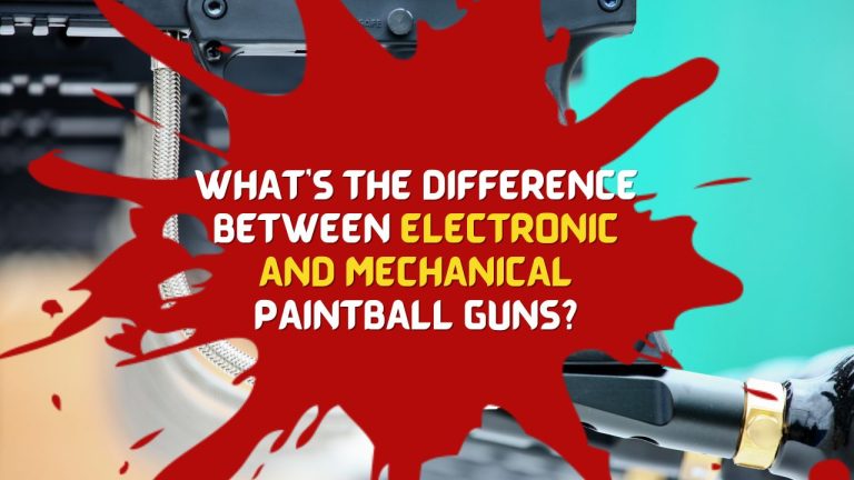What’s the Difference Between Electronic and Mechanical Paintball Guns?