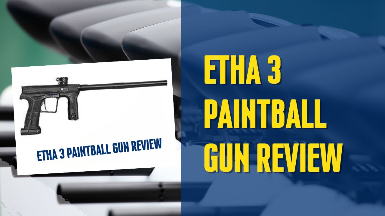 Etha 3 Paintball Gun Review