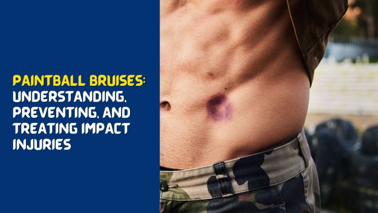 Paintball Bruises: Understanding, Preventing, and Treating Impact Injuries