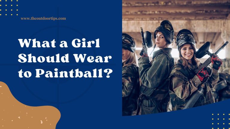 What a Girl Should Wear to Paintball?